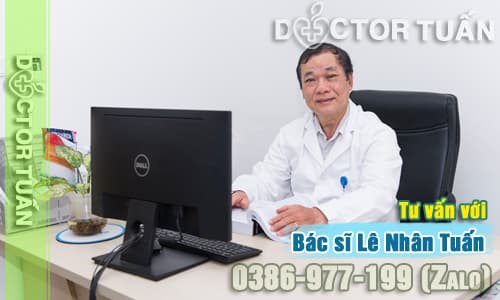Tư vấn với bác sĩ Lê Nhân Tuấn