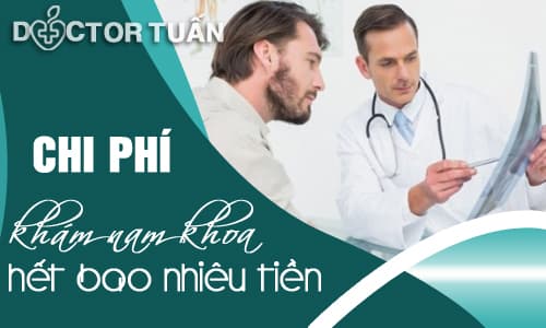 Chi phí khám nam khoa tại Hà Nội hết bao nhiêu tiền?