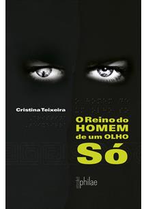 Cristina Teixeira - O Reino do Homem de Um Olho Só.jpg