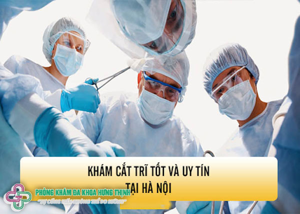 Cơ sở y tế thực hiện cắt trĩ uy tín