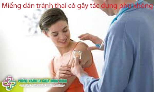 Miếng dán tránh thai có gây tác dụng phụ không?
