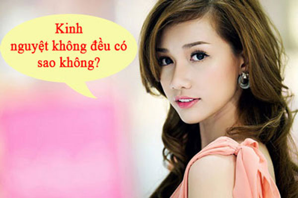 Kinh nguyệt không đều có sao không?