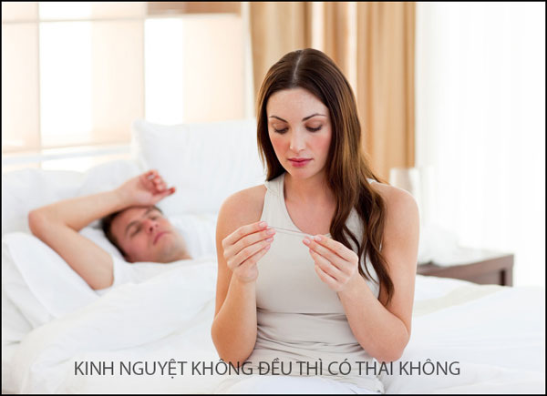 Kinh nguyệt không đều có thai không?