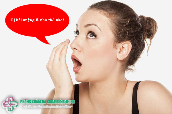Bị hôi miệng là như thế nào