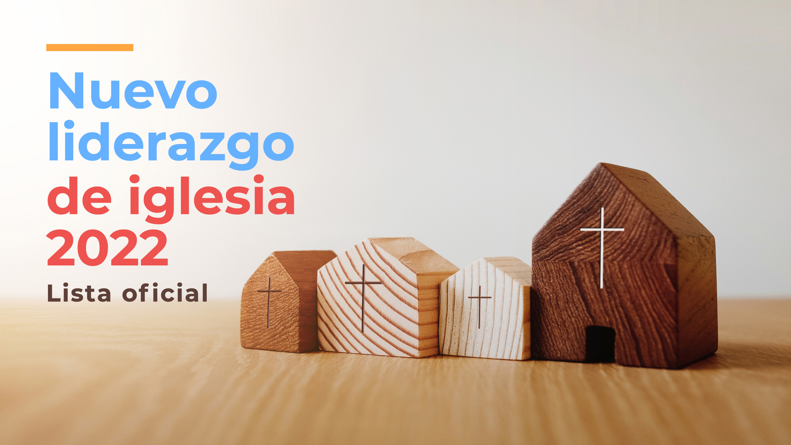 Lista de liderazgo de iglesia 2022