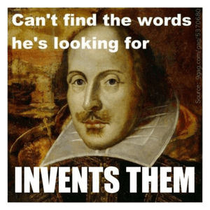 A meme about William Shakespeare