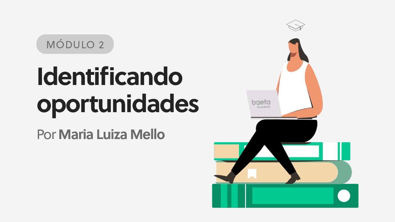 Identificando Oportunidades (Módulo 2)