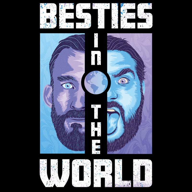 Besties in the World Merch Table Mouthpiece Studios