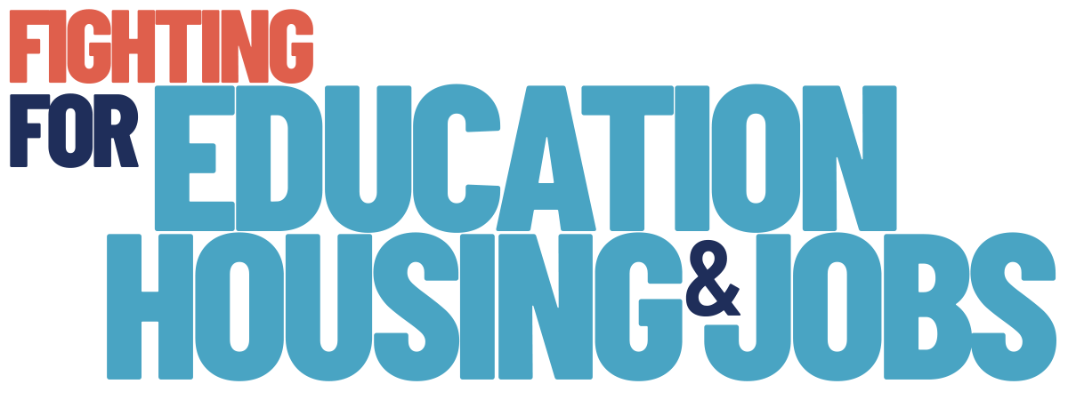 Fighting for education, housing and jobs