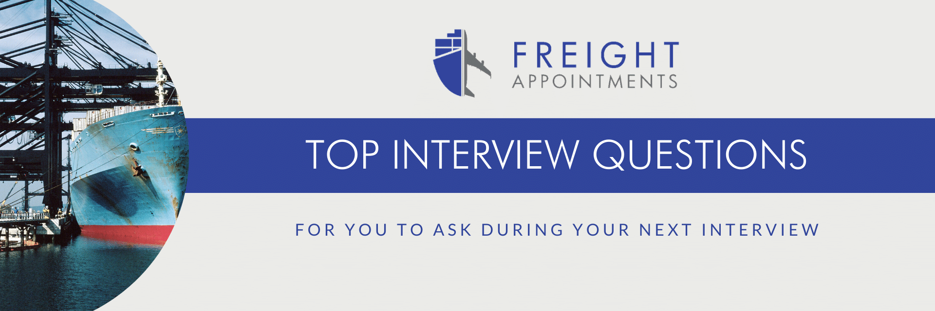 Questions to ask in your next interview with a freight forwarder