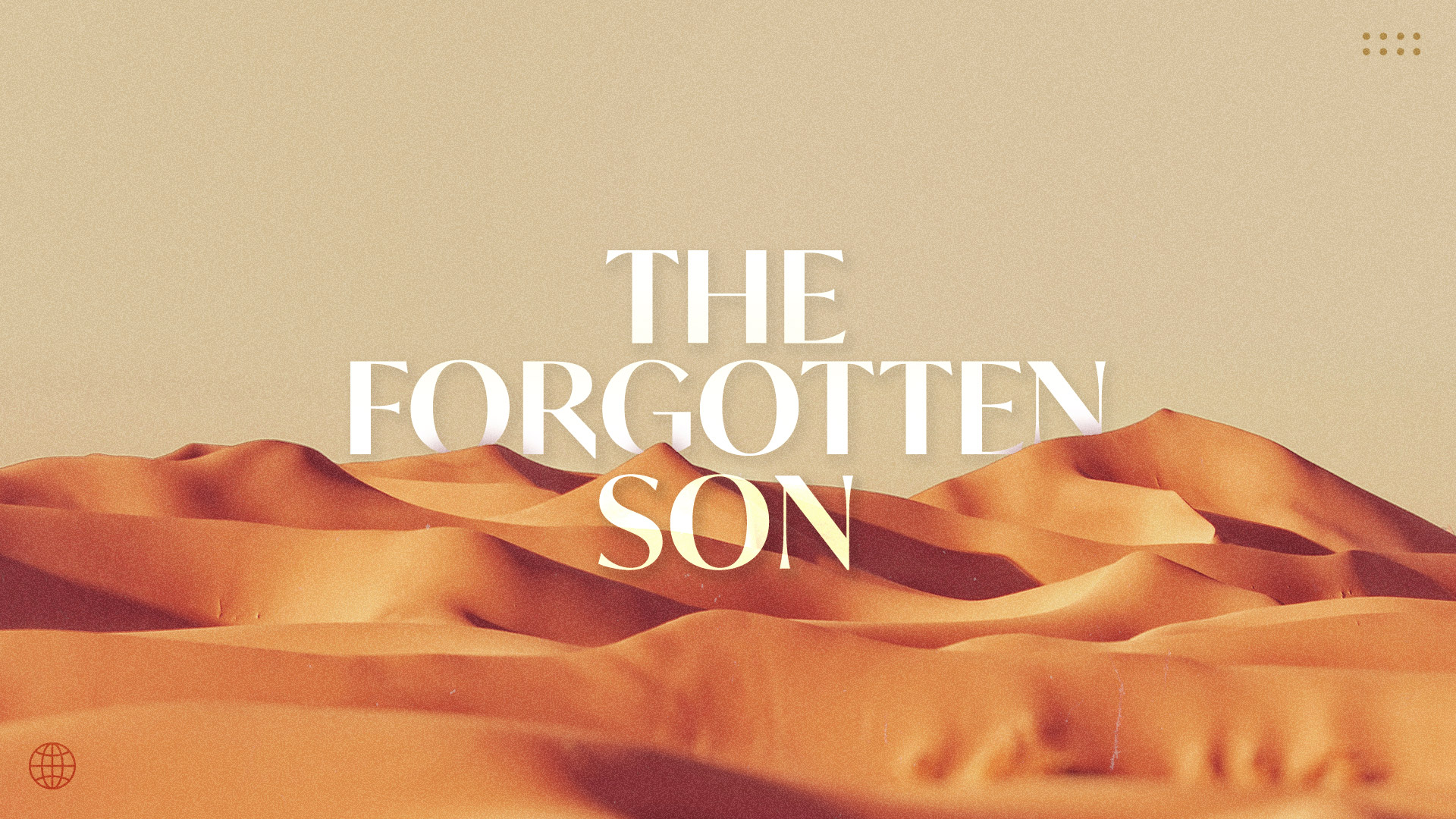 The Forgotten Son | Awaken Life Church
