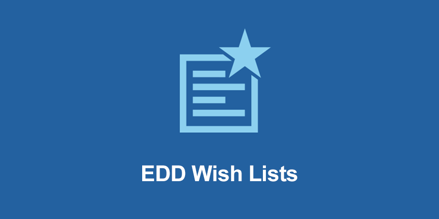 Easy Digital Downloads Wish Lists Addon Easy Digital Downloads Wish Lists Addon