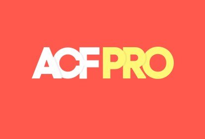 Advanced Custom Fields (ACF) Pro