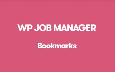 WP Job Manager Bookmarks Addon WP Job Manager Bookmarks Addon