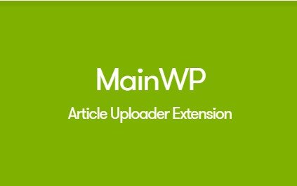 MainWP Article Uploader Extension