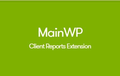 MainWP Client Reports Extension