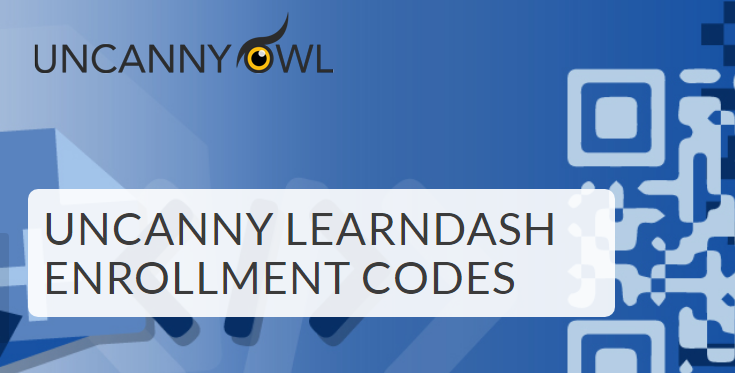 Uncanny Learndash Enrollment Codes Uncanny Learndash Enrollment Codes