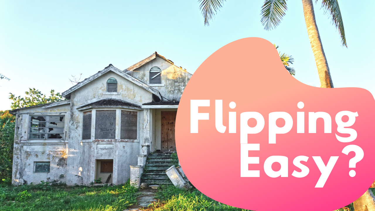 Flipping houses sounds like an easy way to make money, but is it?