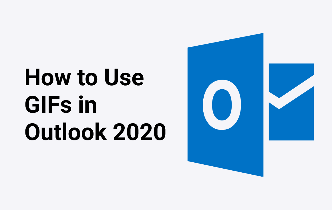 How to Send GIFs in Mircosoft Outlook 2020 (With Pictures)