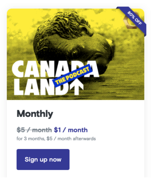 podcast subscription promotion for Canadland