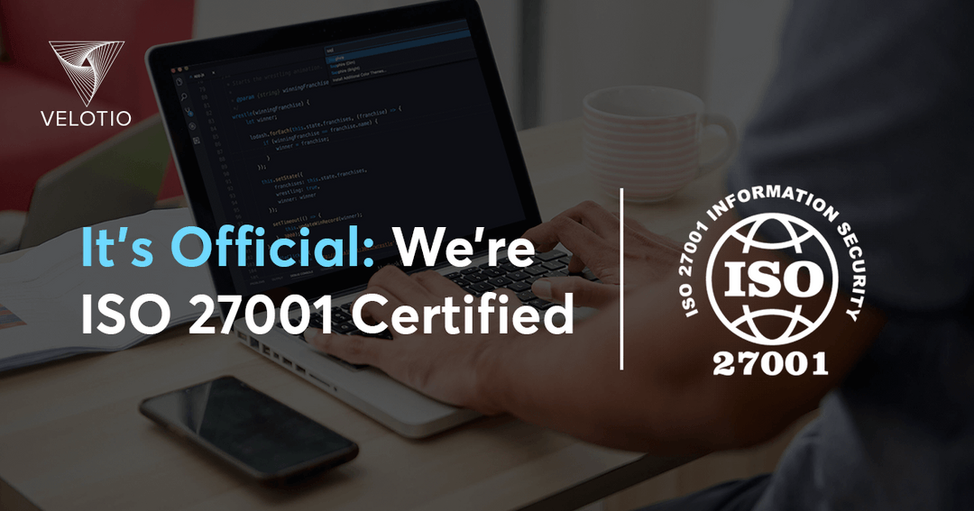 Velotio is ISO 27001 Certified