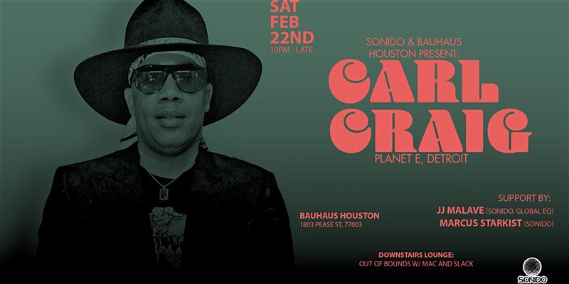 Carl Craig @ Bauhaus Houston