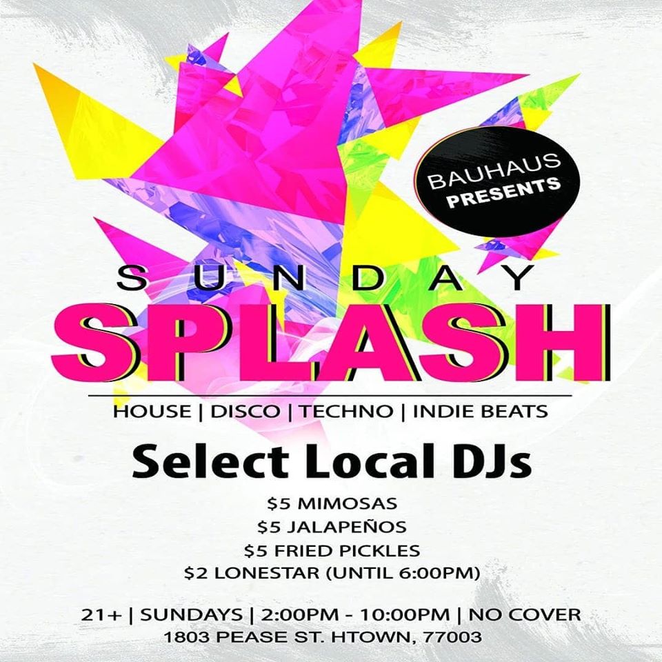 Sunday Splash at Bauhaus