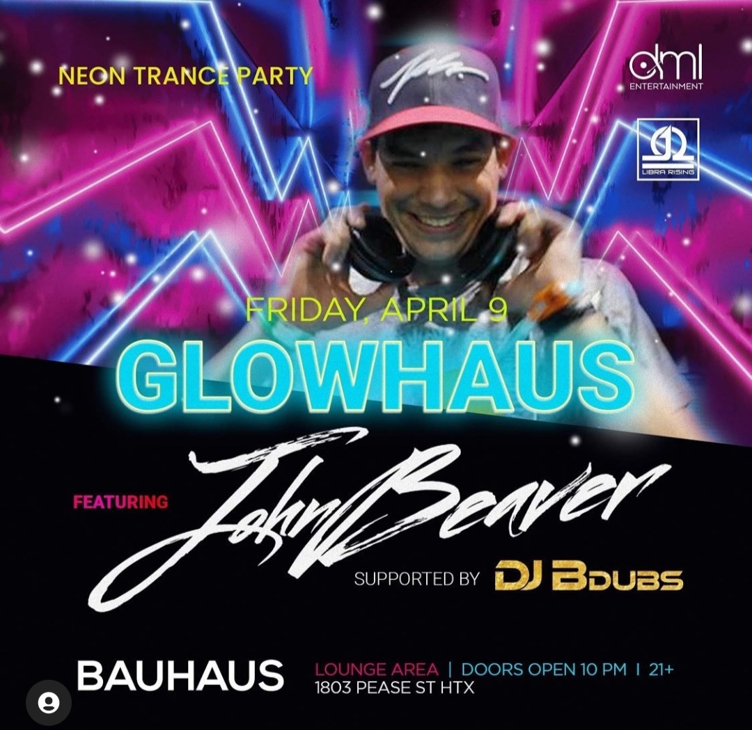 GlowHaus Featuring John Beaver