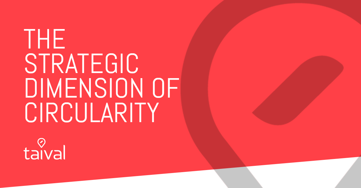 The Strategic Dimension of Circularity Whitepaper