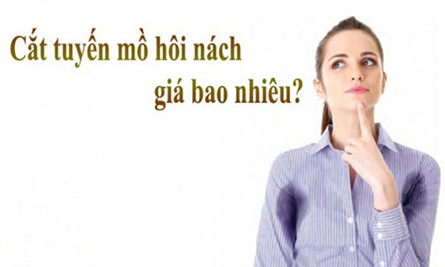 Cắt tuyến mồ hôi nách giá bao nhiêu?