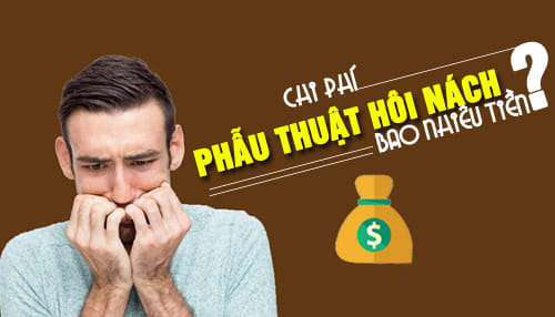 Phẫu thuật trị hôi nách hết bao nhiêu tiền?