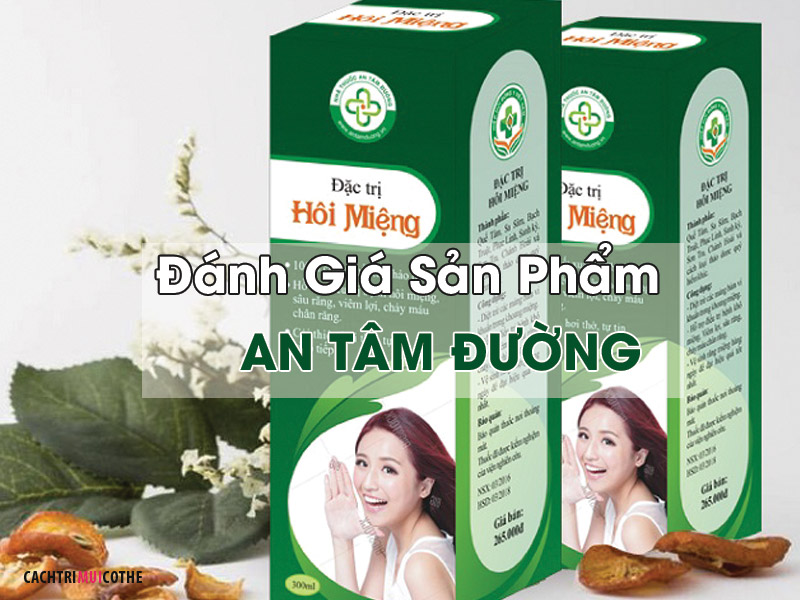 An Tâm Đường có tốt không? Mua ở đâu? Giá bao nhiêu?