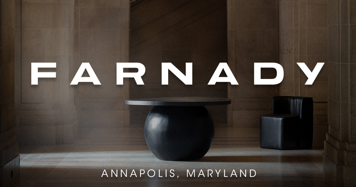 Farnady Furniture Annapolis, Maryland Furniture Designer