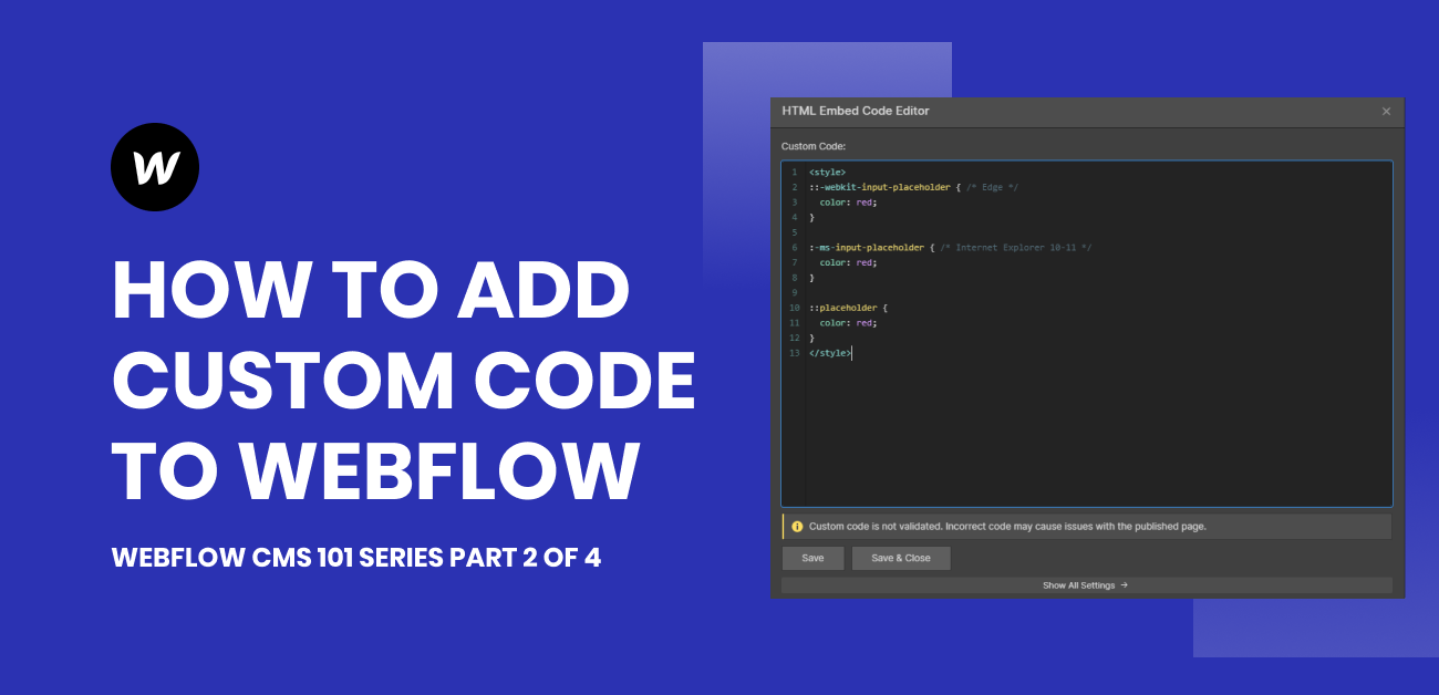 How to add custom CSS and JS code to a Webflow website