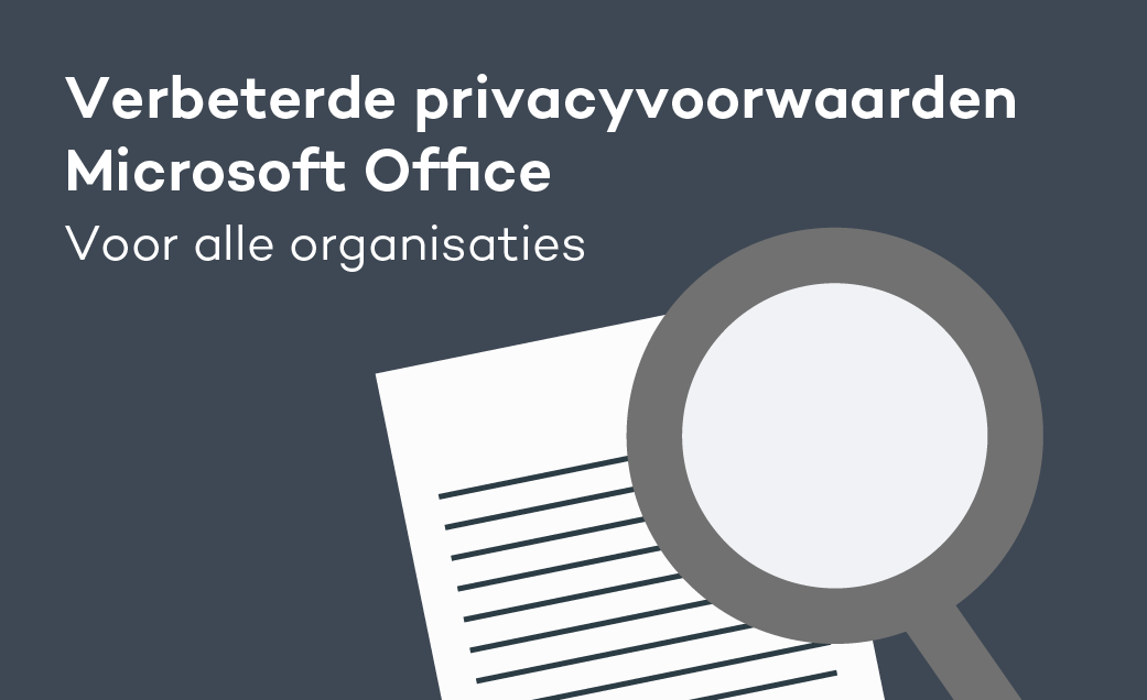 Verbeterde privacyvoorwaarden Microsoft Office voor alle organisaties