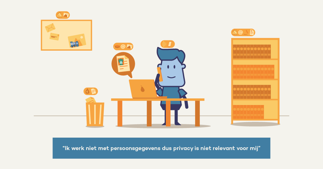 Ik werk niet met persoonsgegevens dus privacy is niet relevant voor mij