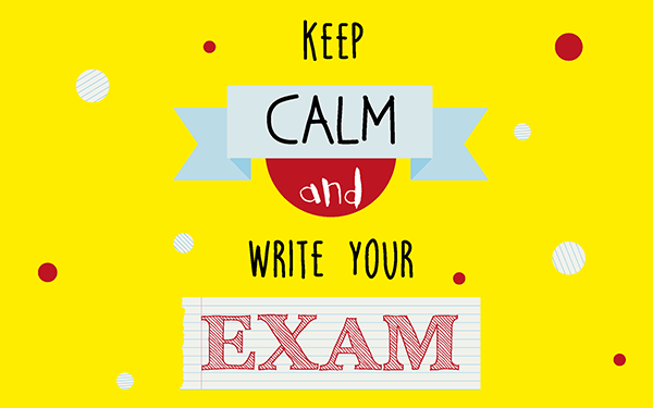 Tips and Tricks to stay calm during your exams