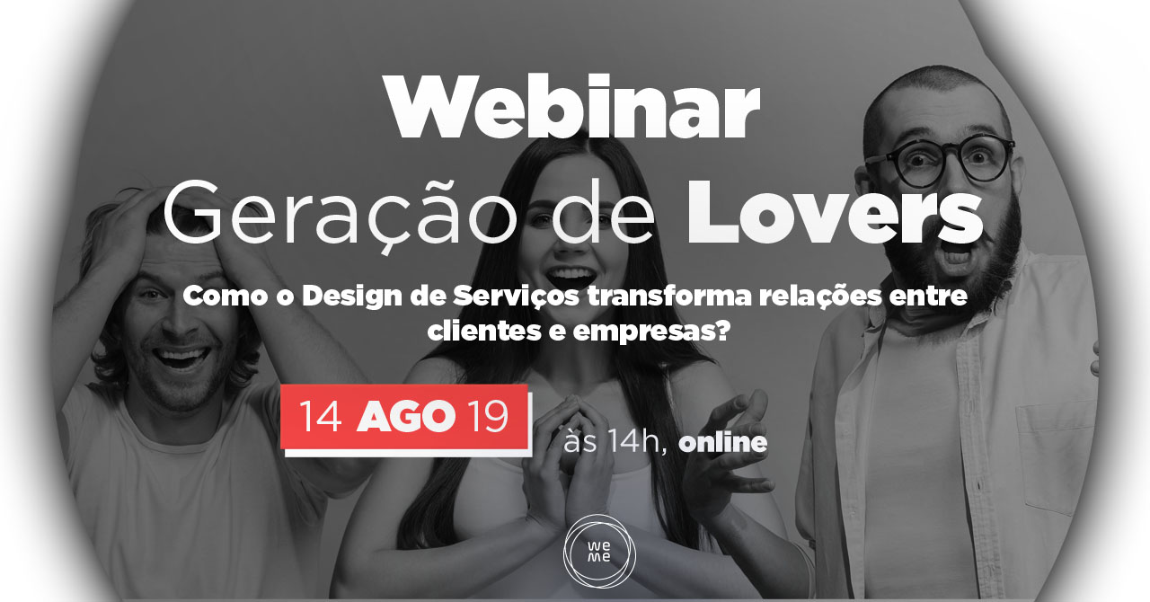 Design de Serviços - como aprimorar a relação entre seus clientes e sua empresa?