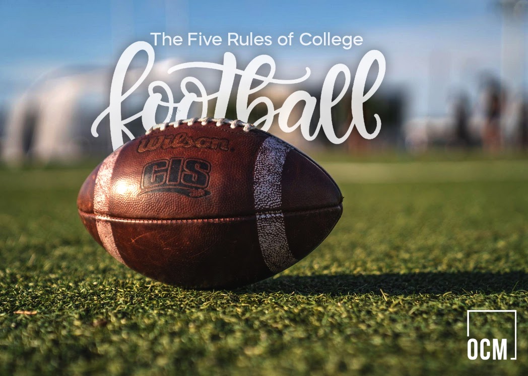 the Five Rules of College Football