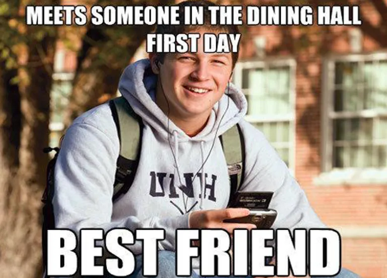 first day of college meme about meeting friends