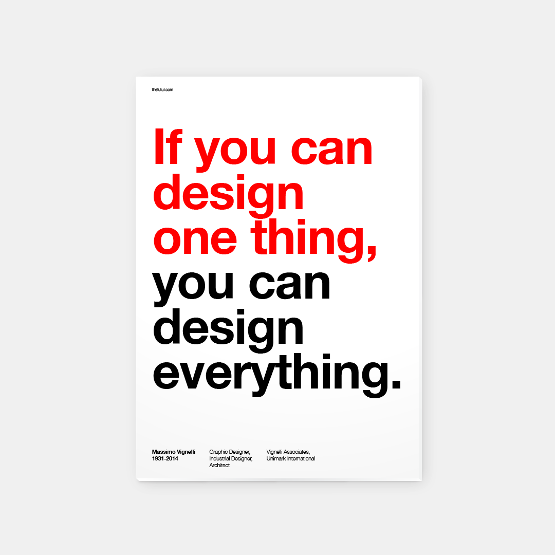 Poster with quote "Design is not the application of a style. It's the application of a system." in white typography.