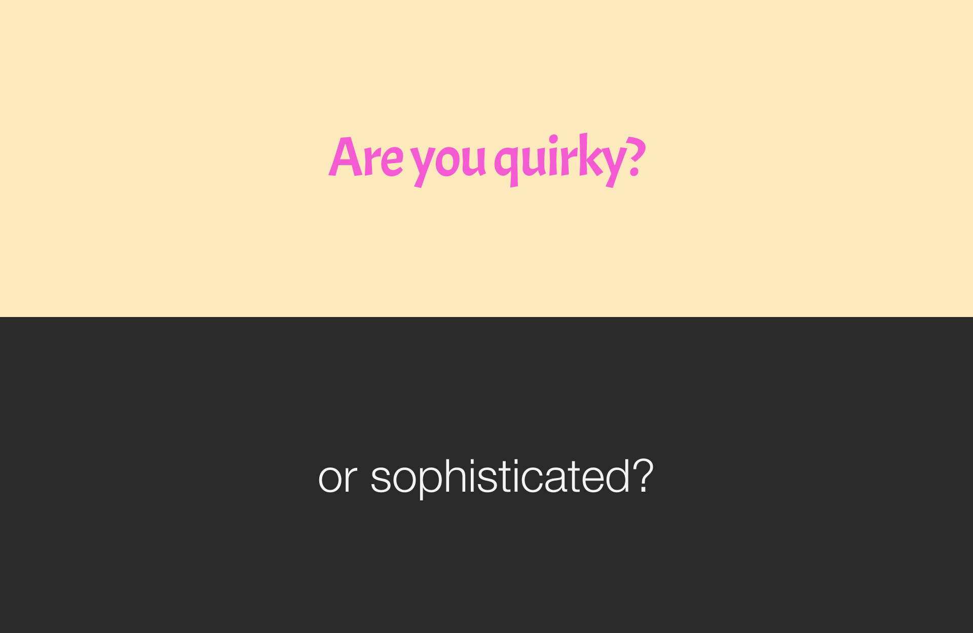 Typography: Exploring different font personalities.