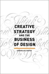 Book: Creative Strategy: The Business of Design