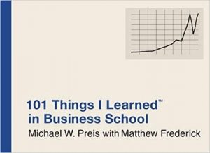 Book: 101 Things I Learned in Business School