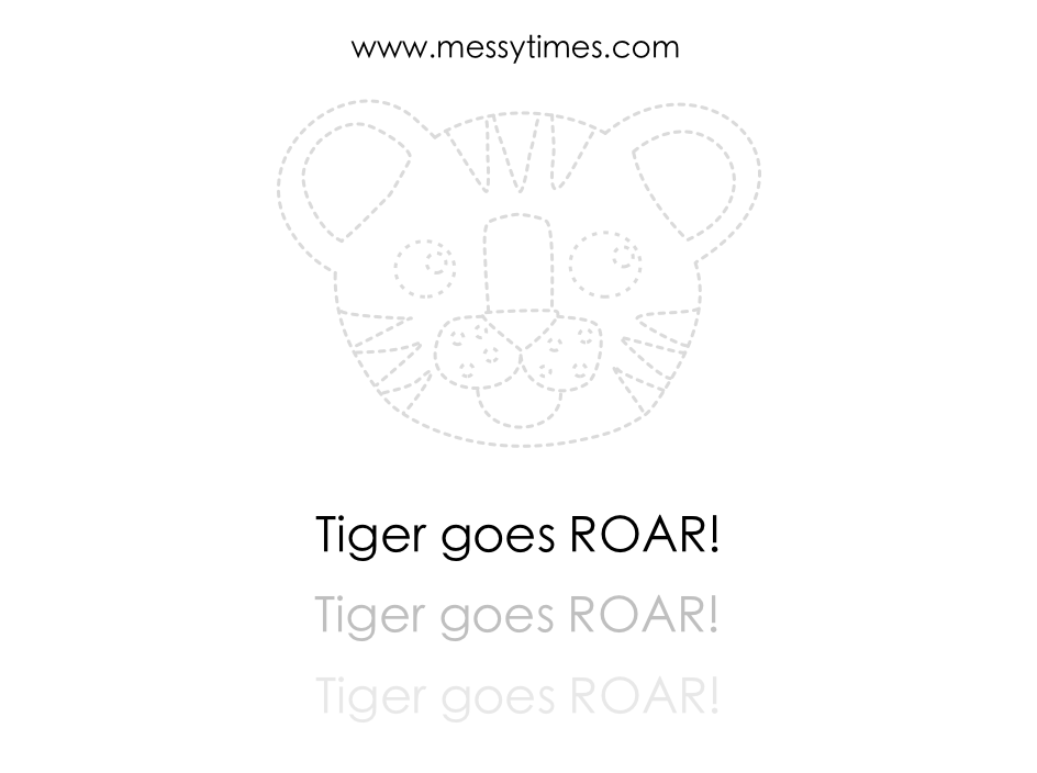 Tiger goes roar! Dotted printable version.