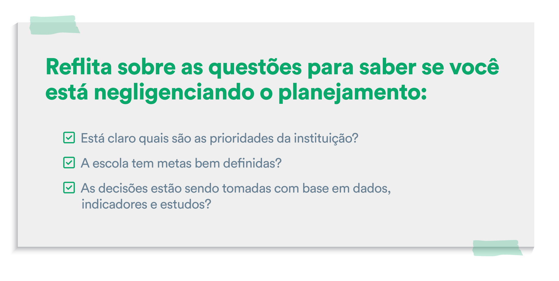 Avalie se você faz um bom planejamento estratégico na sua escola.