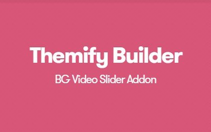 Themify Builder BG Video Slider Addon Themify Builder BG Video Slider Addon