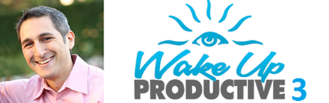 Eben Pagan – Wake Up Productive 3.0 Eben Pagan – Wake Up Productive 3.0
