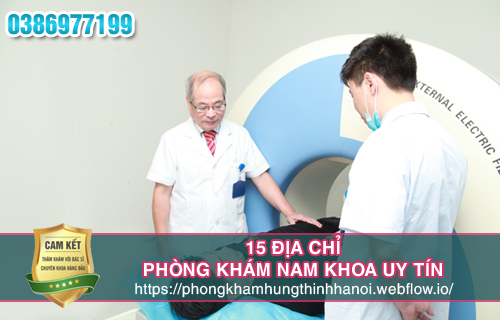 15 địa chỉ phòng khám nam khoa uy tín