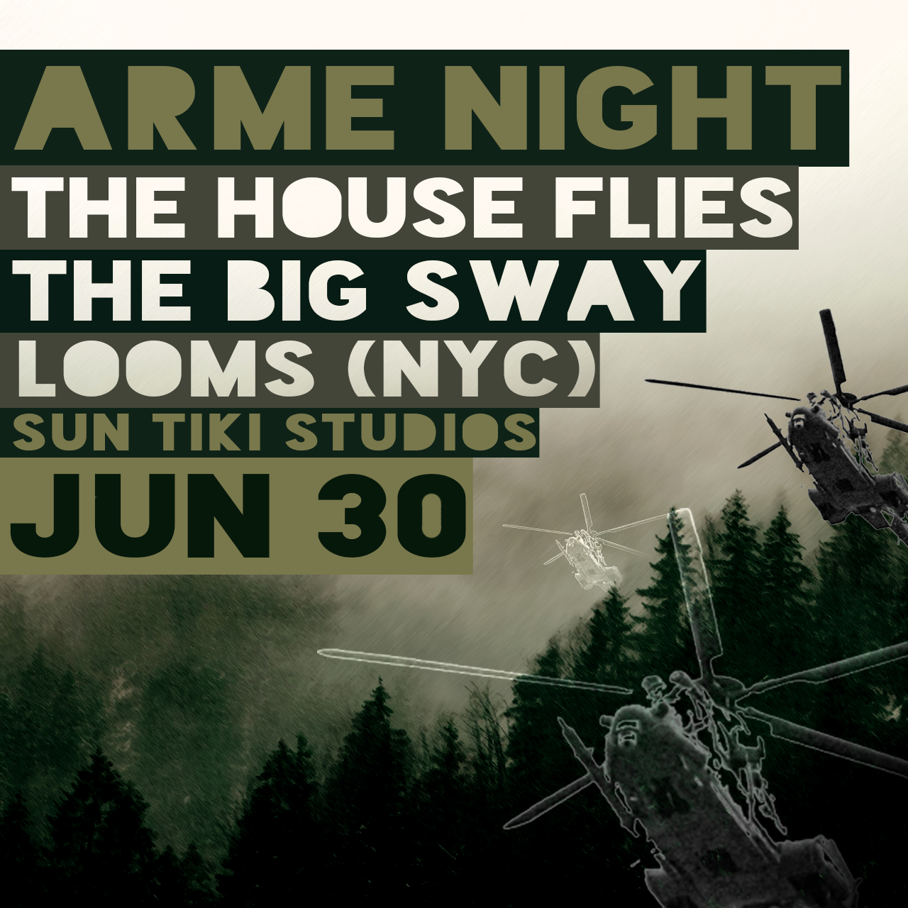 A.R.M.E. NIGHT featuring The House Flies, Looms & The Big Sway